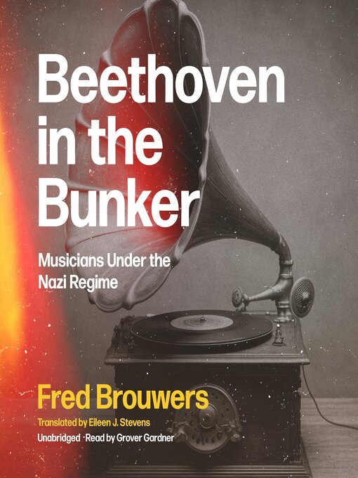 Title details for Beethoven in the Bunker by Fred Brouwers - Wait list